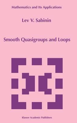 Smooth Quasigroups and Loops - L. Sabinin - cover