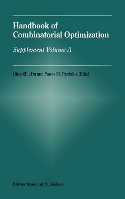 Handbook of Combinatorial Optimization: Supplement Volume A - cover