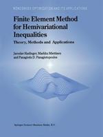 Finite Element Method for Hemivariational Inequalities: Theory, Methods and Applications