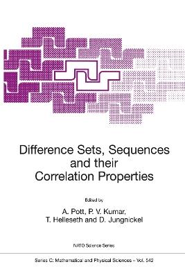 Difference Sets, Sequences and their Correlation Properties - cover