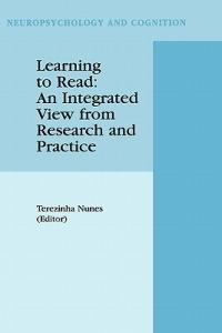 Learning to Read: An Integrated View from Research and Practice - cover