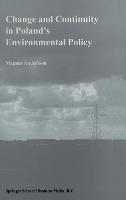 Change and Continuity in Poland's Environmental Policy - Magnus Andersson - cover