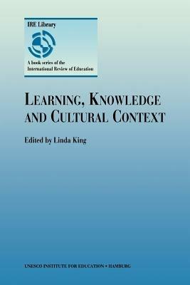 Learning, Knowledge and Cultural Context - cover