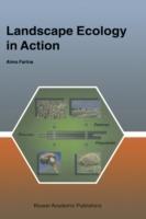 Landscape Ecology in Action - A. Farina - cover