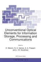 Unconventional Optical Elements for Information Storage, Processing and Communications - cover