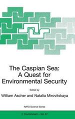 The Caspian Sea: A Quest for Environmental Security