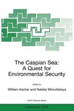 The Caspian Sea: A Quest for Environmental Security