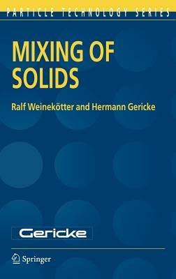 Mixing of Solids - Ralf Weinekötter,H. Gericke - cover