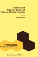 The Physics of Fullerene-Based and Fullerene-Related Materials - cover