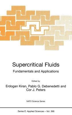Supercritical Fluids: Fundamentals and Applications - cover