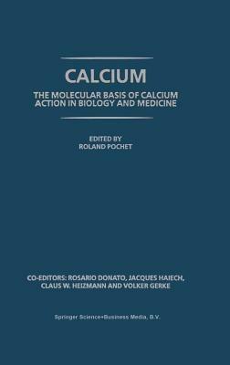 Calcium: The molecular basis of calcium action in biology and medicine - cover