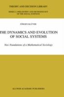 The Dynamics and Evolution of Social Systems: New Foundations of a Mathematical Sociology - Jürgen Klüver - cover