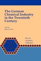 The German Chemical Industry in the Twentieth Century - cover