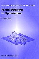 Neural Networks in Optimization