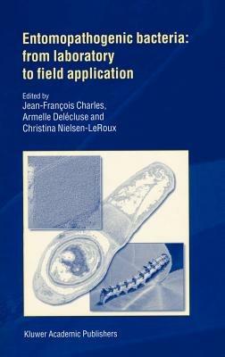 Entomopathogenic Bacteria: from Laboratory to Field Application - cover