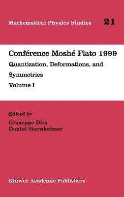 Conférence Moshé Flato 1999: Quantization, Deformations, and Symmetries Volume I - cover