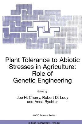 Plant Tolerance to Abiotic Stresses in Agriculture: Role of Genetic Engineering - cover