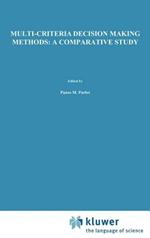 Multi-criteria Decision Making Methods: A Comparative Study