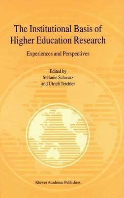 The Institutional Basis of Higher Education Research: Experiences and Perspectives - cover