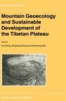 Mountain Geoecology and Sustainable Development of the Tibetan Plateau