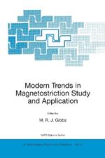Modern Trends in Magnetostriction Study and Application