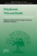 Polyphenols, Wine and Health: Proceedings of the Phytochemical Society of Europe, Bordeaux, France, 14th–16th April, 1999