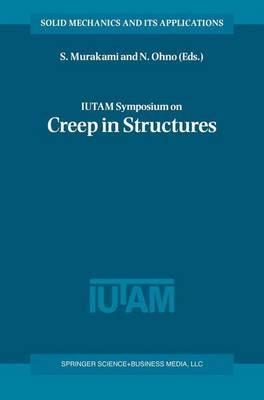 IUTAM Symposium on Creep in Structures - cover