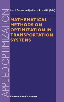 Mathematical Methods on Optimization in Transportation Systems - cover