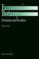 Economic Botany: Principles and Practices - G.E. Wickens - cover