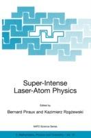 Super-Intense Laser-Atom Physics - cover