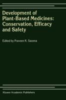 Development of Plant-Based Medicines: Conservation, Efficacy and Safety - cover