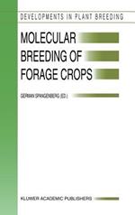 Molecular Breeding of Forage Crops: Proceedings of the 2nd International Symposium, Molecular Breeding of Forage Crops, Lorne and Hamilton, Victoria, Australia, November 19-24, 2000