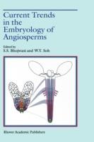 Current Trends in the Embryology of Angiosperms - cover