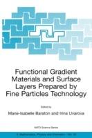 Functional Gradient Materials and Surface Layers Prepared by Fine Particles Technology - cover