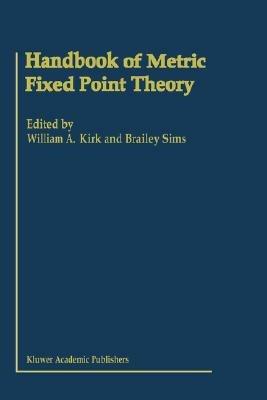 Handbook of Metric Fixed Point Theory - cover