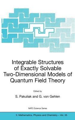 Integrable Structures of Exactly Solvable Two-Dimensional Models of Quantum Field Theory - cover