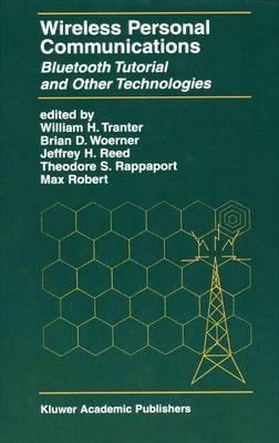 Wireless Personal Communications: Bluetooth and Other Technologies - cover