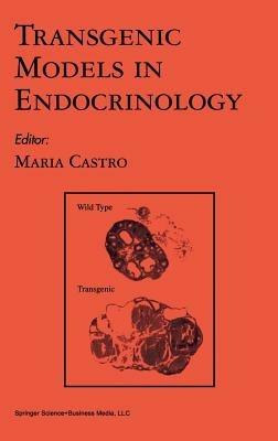 Transgenic Models in Endocrinology - Maria G. Castro - cover