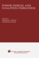 Power Indices and Coalition Formation - cover
