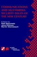 Communications and Multimedia Security Issues of the New Century: IFIP TC6 / TC11 Fifth Joint Working Conference on Communications and Multimedia Security (CMS’01) May 21–22, 2001, Darmstadt, Germany - cover