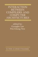 Interaction Between Compilers and Computer Architectures - cover