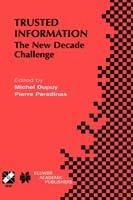 Trusted Information: The New Decade Challenge - cover