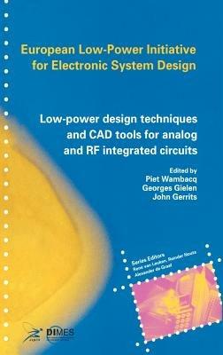 Low-Power Design Techniques and CAD Tools for Analog and RF Integrated Circuits - cover