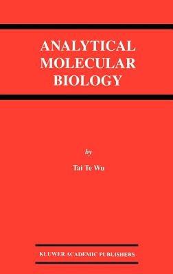 Analytical Molecular Biology - Tai Te Wu - cover