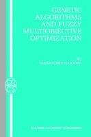 Genetic Algorithms and Fuzzy Multiobjective Optimization - Masatoshi Sakawa - cover