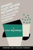 Dynamic Fuzzy Pattern Recognition with Applications to Finance and Engineering - Larisa Angstenberger - cover