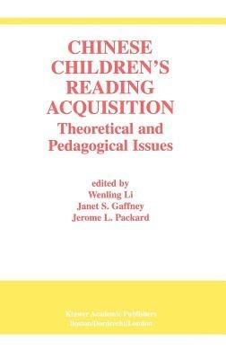 Chinese Children’s Reading Acquisition: Theoretical and Pedagogical Issues - cover