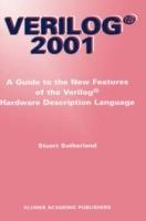 Verilog — 2001: A Guide to the New Features of the Verilog® Hardware Description Language - Stuart Sutherland - cover