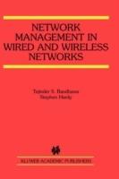 Network Management in Wired and Wireless Networks - Tejinder S. Randhawa,Stephen Hardy - cover
