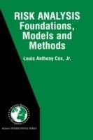 Risk Analysis Foundations, Models, and Methods - Louis Anthony Cox Jr. - cover